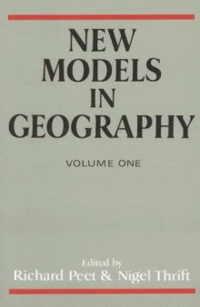 New Models In Geography V 1 (Vol 1)