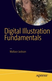 Digital Illustration Fundamentals: Vector, Raster, WaveForm, NewMedia with DICF, DAEF and ASNMF