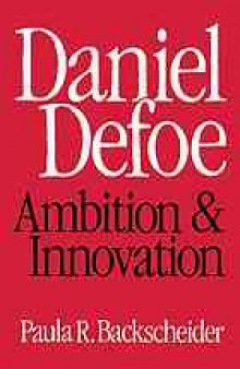 Daniel Defoe : ambition and innovation.