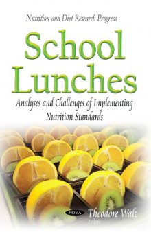 School Lunches: Analyses and Challenges of Implementing Nutrition Standards
