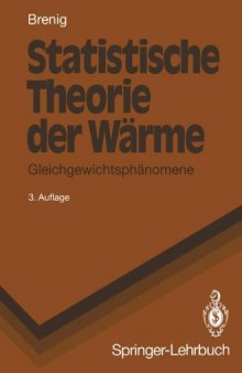 Statistische Theorie der Wärme: Gleichgewichtsphänomene