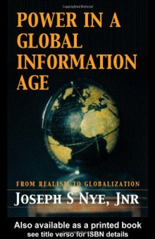 Power in the Global Information Age: From Realism to Globalization