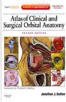 Atlas of clinical and surgical orbital anatomy