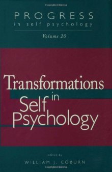 Transformations in Self Psychology
