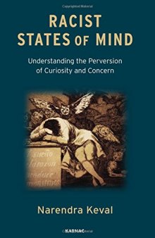 Racist States of Mind: Understanding the Perversion of Curiosity and Concern