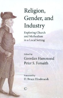 Religion, Gender, and Industry: Exploring Church and Methodism in a Local Setting