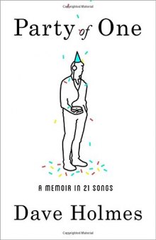 Party of One: A Memoir in 21 Songs