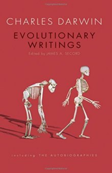 Evolutionary Writings (Including the Autobiographies)