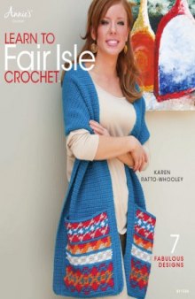 Learn to Fair Isle Crochet (Annie's Crochet)