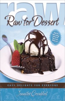 Raw for Dessert  Easy Delights for Everyone