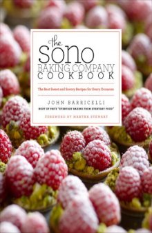 The SoNo Baking Company Cookbook  The Best Sweet and Savory Recipes for Every Occasion