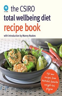 The CSIRO Total Wellbeing Diet Recipe Book  Книга диетических рецептов