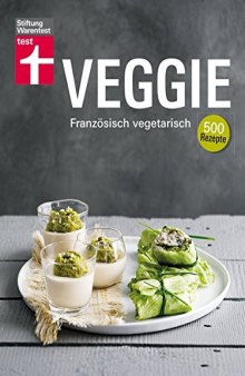 Veggie Französisch vegetarisch
