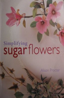 Simplifying Sugar Flowers