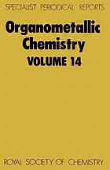 Organometallic chemistry ; Volume 14.