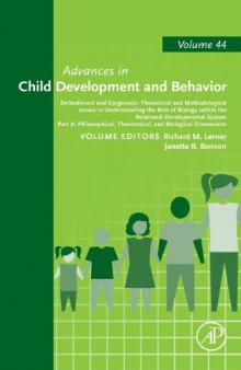Embodiment and Epigenesis: Theoretical and Methodological Issues in Understanding the Role of Biology within the Relational Developmental System, ...