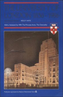 The University of London, 1836-1986: An Illustrated History