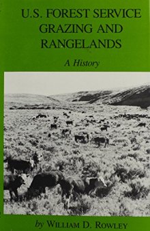 U.S. Forest Service Grazing and Rangelands: A History