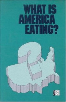 What Is America Eating?: Proceedings of a Symposium