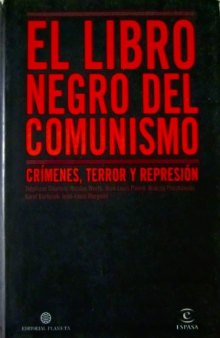 El Libro Negro del Comunismo: crímenes, terror y represión
