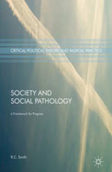 Society and Social Pathology: A Framework for Progress