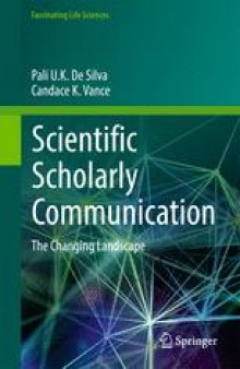 Scientific Scholarly Communication: The Changing Landscape