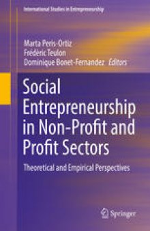 Social Entrepreneurship in Non-Profit and Profit Sectors: Theoretical and Empirical Perspectives