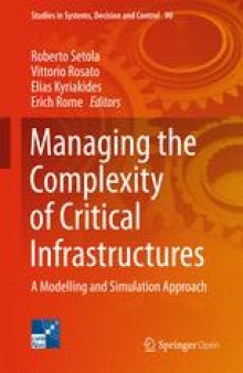 Managing the Complexity of Critical Infrastructures: A Modelling and Simulation Approach