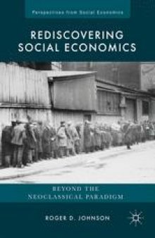 Rediscovering Social Economics: Beyond the Neoclassical Paradigm
