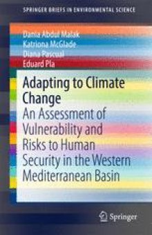 Adapting to Climate Change: An Assessment of Vulnerability and Risks to Human Security in the Western Mediterranean Basin