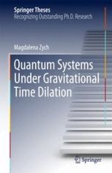 Quantum Systems under Gravitational Time Dilation