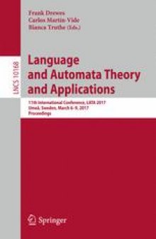 Language and Automata Theory and Applications: 11th International Conference, LATA 2017, Umeå, Sweden, March 6-9, 2017, Proceedings