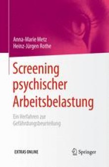 Screening psychischer Arbeitsbelastung: Ein Verfahren zur Gefährdungsbeurteilung