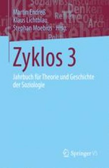 Zyklos 3: Jahrbuch für Theorie und Geschichte der Soziologie