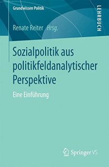 Sozialpolitik aus politikfeldanalytischer Perspektive: Eine Einführung
