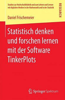 Statistisch denken und forschen lernen mit der Software TinkerPlots