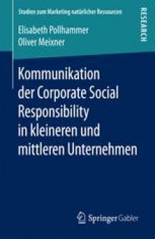 Kommunikation der Corporate Social Responsibility in kleineren und mittleren Unternehmen