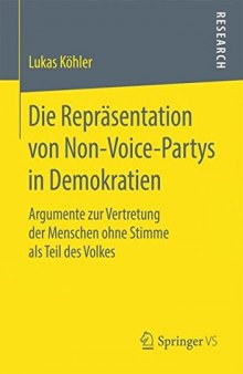 Die Repräsentation von Non-Voice-Partys in Demokratien: Argumente zur Vertretung der Menschen ohne Stimme als Teil des Volkes