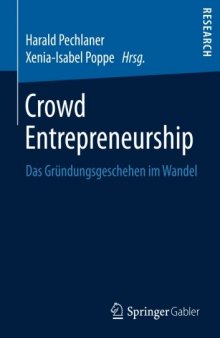 Crowd Entrepreneurship: Das Gründungsgeschehen im Wandel