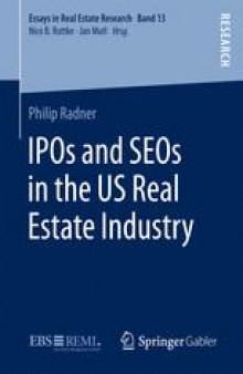 IPOs and SEOs in the US Real Estate Industry