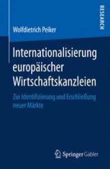 Internationalisierung europäischer Wirtschaftskanzleien: Zur Identifizierung und Erschließung neuer Märkte