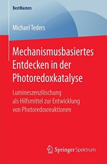 Mechanismusbasiertes Entdecken in der Photoredoxkatalyse: Lumineszenzlöschung als Hilfsmittel zur Entwicklung von Photoredoxreaktionen