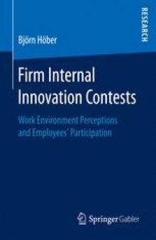 Firm Internal Innovation Contests: Work Environment Perceptions and Employees’ Participation
