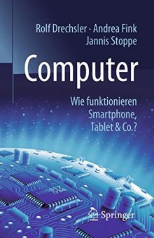 Computer: Wie funktionieren Smartphone, Tablet & Co.?