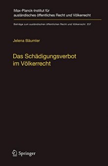 Das Schädigungsverbot im Völkerrecht: Eine Untersuchung anhand des Umwelt-, Welthandels- und Finanzvölkerrechts