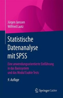 Statistische Datenanalyse mit SPSS: Eine anwendungsorientierte Einführung in das Basissystem und das Modul Exakte Tests