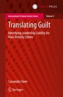 Translating Guilt: Identifying Leadership Liability for Mass Atrocity Crimes