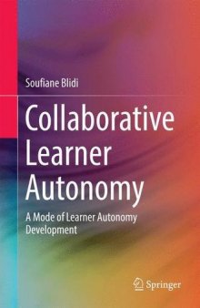 Collaborative Learner Autonomy: A Mode of Learner Autonomy Development