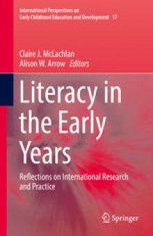 Literacy in the Early Years: Reflections on International Research and Practice