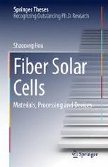 Fiber Solar Cells: Materials, Processing and Devices